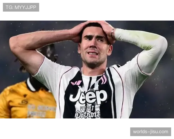 弗拉霍维奇伤情更新,或缺席尤文关键战影响球队攻坚战术 弗拉霍维奇伤情更新,或缺席尤文关键战影响球队攻坚战术